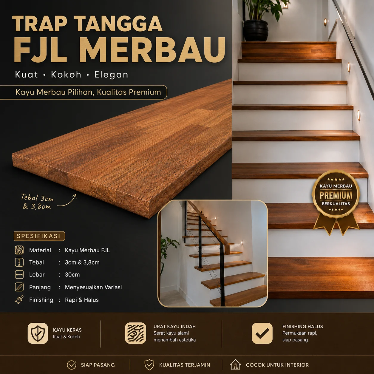 Papan Trap tangga FJL Merbau